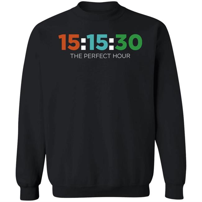 The Perfect Hour Hoodie Barstoolsports Merch The Perfect Hour Hoodie Barstoolsports Merch
