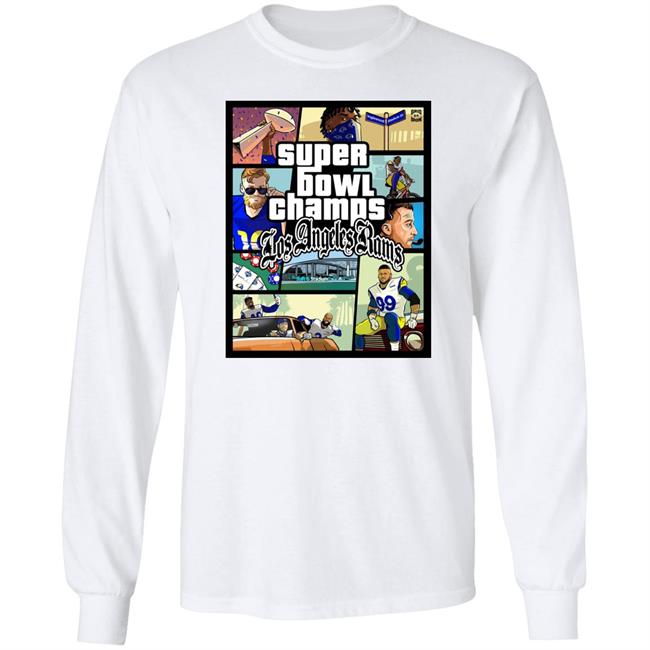 Super Bowl Champs Los Angeles Rams Shirt Hoodie Sweatshirt Super Bowl Champs Los Angeles Rams Shirt Hoodie Sweatshirt