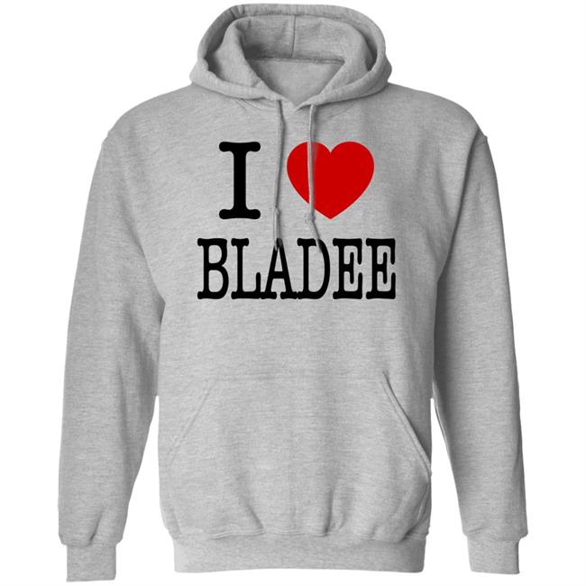 I Love Bladee Shirt Hoodie Sweatshirt I Love Bladee Shirt Hoodie Sweatshirt