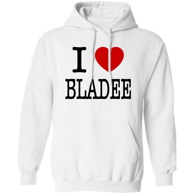 I Love Bladee Shirt Hoodie Sweatshirt I Love Bladee Shirt Hoodie Sweatshirt