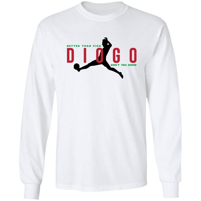 Better Than Figo Don't You Know Shirt The Anfield Wrap Merch Better Than Figo Don't You Know Diogo Hoodie Better Than Figo Don't You Know Shirt The Anfield Wrap Merch Better Than Figo Don't You Know Diogo Hoodie