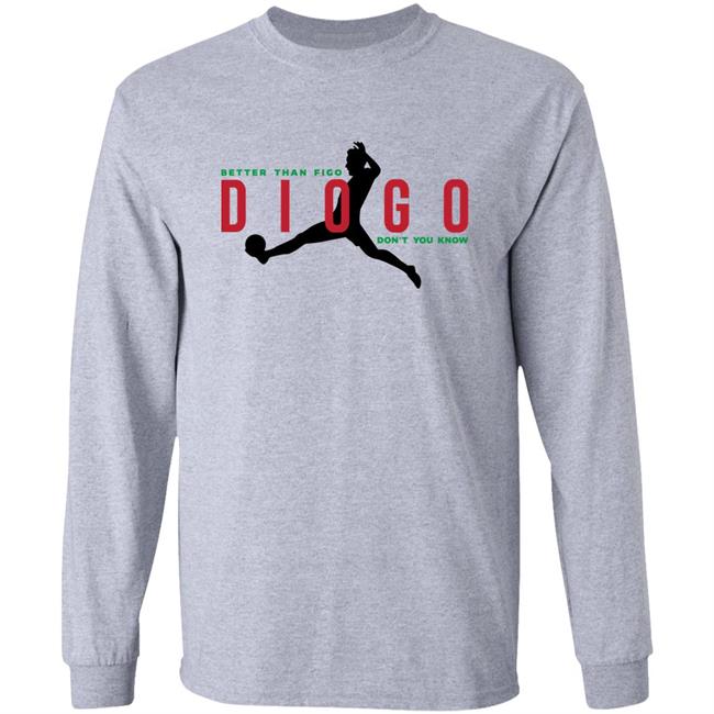 Better Than Figo Don't You Know Shirt The Anfield Wrap Merch Better Than Figo Don't You Know Diogo Hoodie Better Than Figo Don't You Know Shirt The Anfield Wrap Merch Better Than Figo Don't You Know Diogo Hoodie