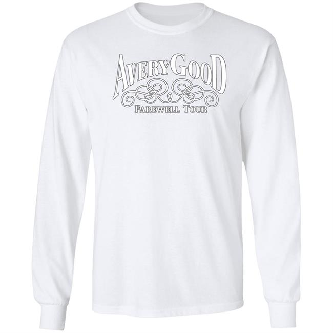 Avery Good Farewell Tour Shirt Avery Good, Professional Wrestler Avery Good Farewell Tour Shirt