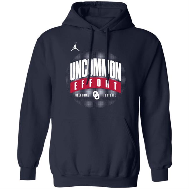 Uncommon Effort Oklahoma Football Shirt Uncommon Effort Oklahoma Football Shirt