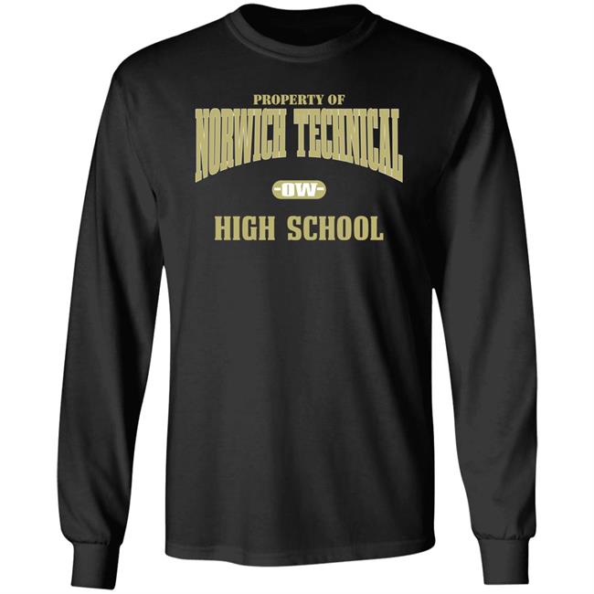 Property Of Norwich Technical Ow High School Sweatshirt