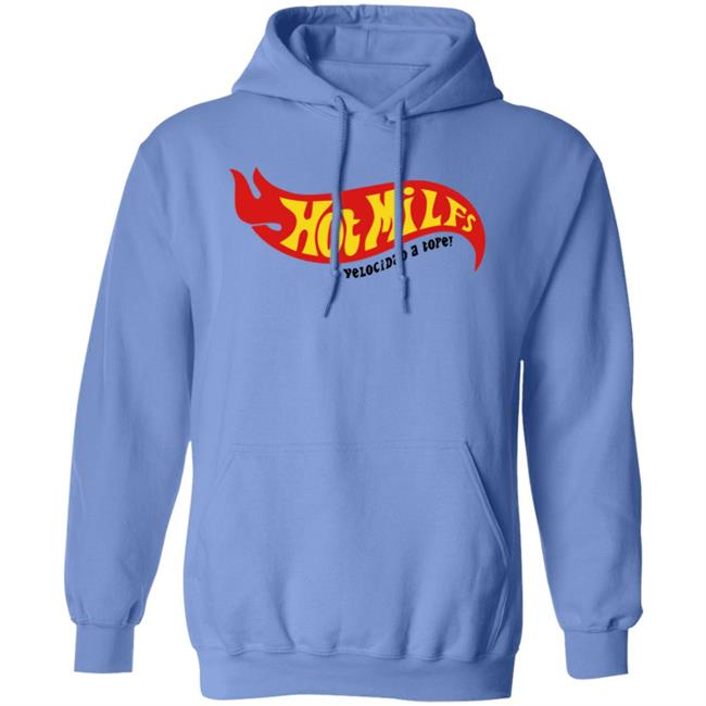 Hot Milfs Velocidad A Tope Shirt Nil Ojeda Hot Milfs Velocidad A Tope Shirt Nil Ojeda