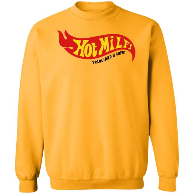Hot Milfs Velocidad A Tope Shirt Nil Ojeda Hot Milfs Velocidad A Tope Shirt Nil Ojeda