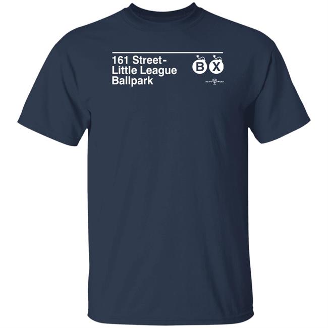 161 Street Little League Ballpark Shirt Rotowear Store Little League Ballpark Shirt