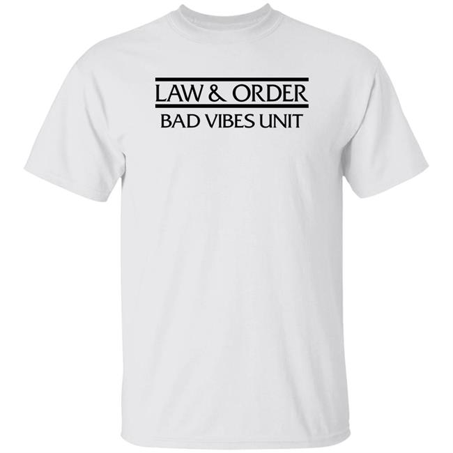 Tom Usher Law And Order Bad Vibes Unit Shirt Brad Phillips Merch Law And Order Bvu Shirt