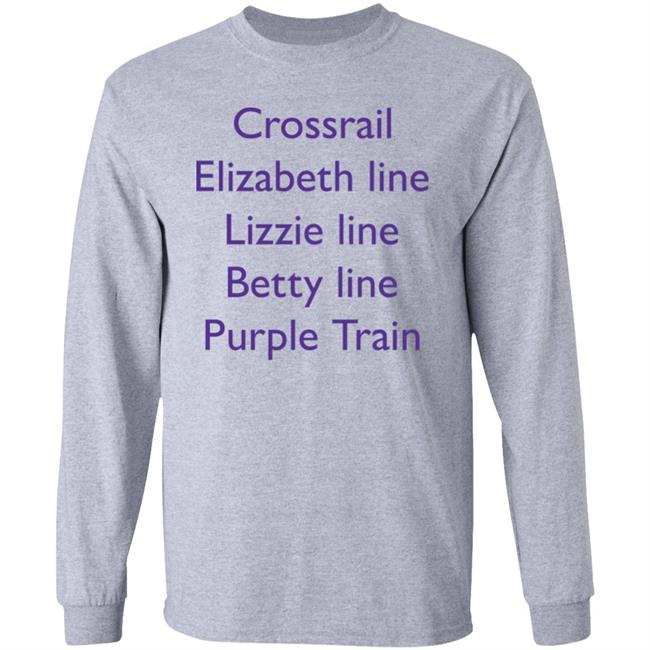 More T Vicar Merch Crossrail Elizabeth Line Lizzie Line Betty Line Purple Train Shirt Crossrail Name List Shirt