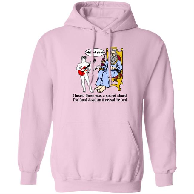 Shirts That Go Hard I Heard There Was A Secret Chord That David Played And It Pleased The Lord Shirt Good Shirts Store Secret Chord Tee Shirt Shirts That Go Hard I Heard There Was A Secret Chord That David Played And It Pleased The Lord Shirt Good Shirts Store Secret Chord Tee Shirt