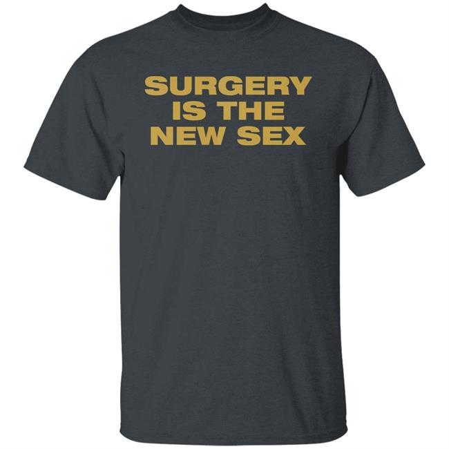 Surgery Is The New Sex Shirt Beyond Fest American Cinema Theque Surgery Is The New Sex Shirt Beyond Fest American Cinema Theque