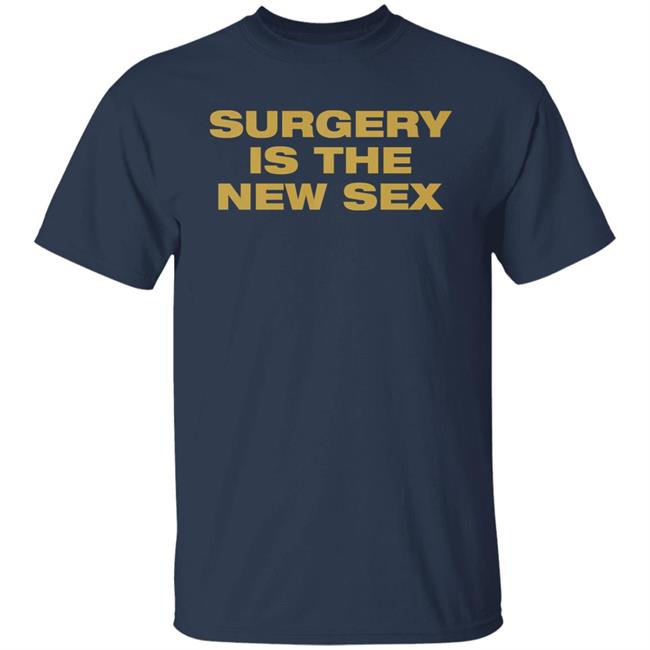Surgery Is The New Sex Shirt Beyond Fest American Cinema Theque Surgery Is The New Sex Shirt Beyond Fest American Cinema Theque