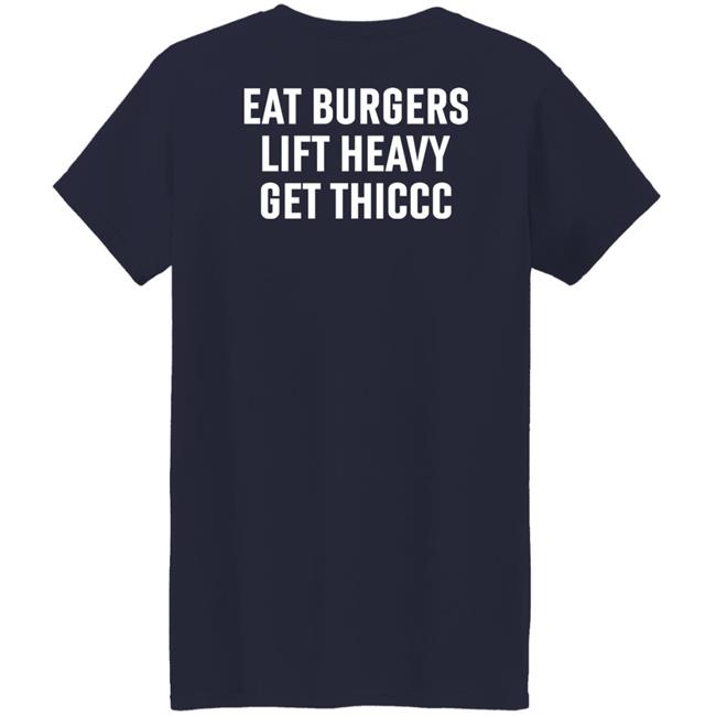 Lil Thiccc Og Tee Eat Burgers Lift Heavy Get Thiccc Shirt Lilthiccc Store Khabib Nurmagomedov Khabib Nurmagomedov Lil Thiccc Og Tee Eat Burgers Lift Heavy Get Thiccc Shirt Lilthiccc Store