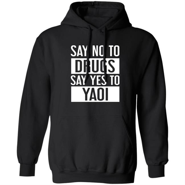 Travis Gafford Say No To Drugs Say Yes To Yaoi I Fujoshi Manga T Shirt Travis Gafford Say No To Drugs Say Yes To Yaoi I Fujoshi Manga T Shirt