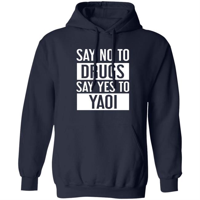 Travis Gafford Say No To Drugs Say Yes To Yaoi I Fujoshi Manga T Shirt Travis Gafford Say No To Drugs Say Yes To Yaoi I Fujoshi Manga T Shirt