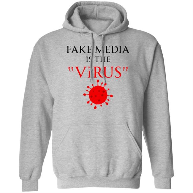 Fake Media Is The Virus Shirt Ron Filipkowski