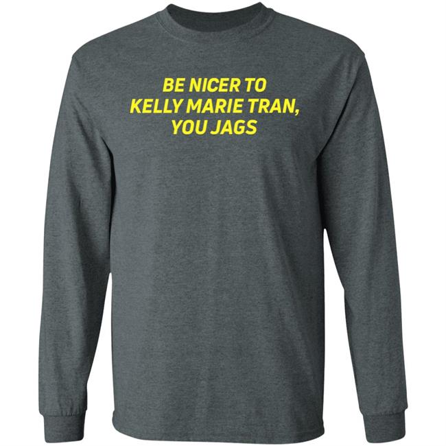 Be Nicer To Kelly Marie Tran You Jags Shirt Super Yaki Shop