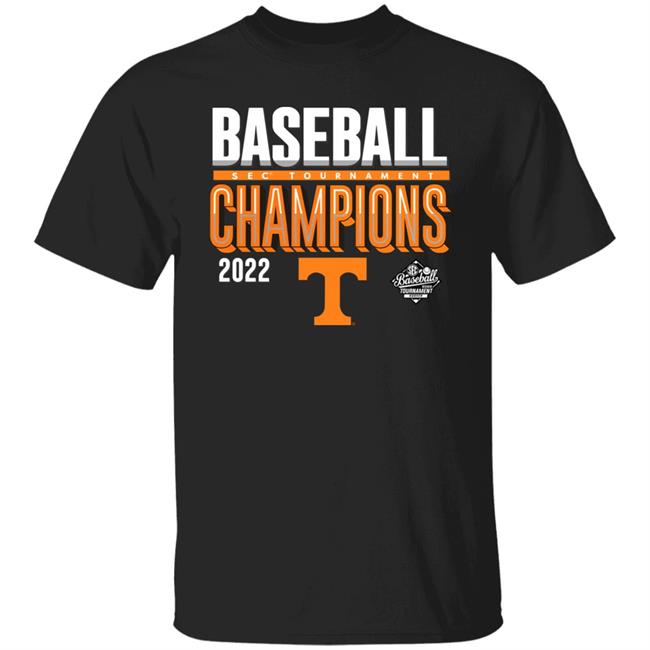 Baseball Sec Tournament Champions 2022 Shirt Tennessee Volunteers 2022 Shirt