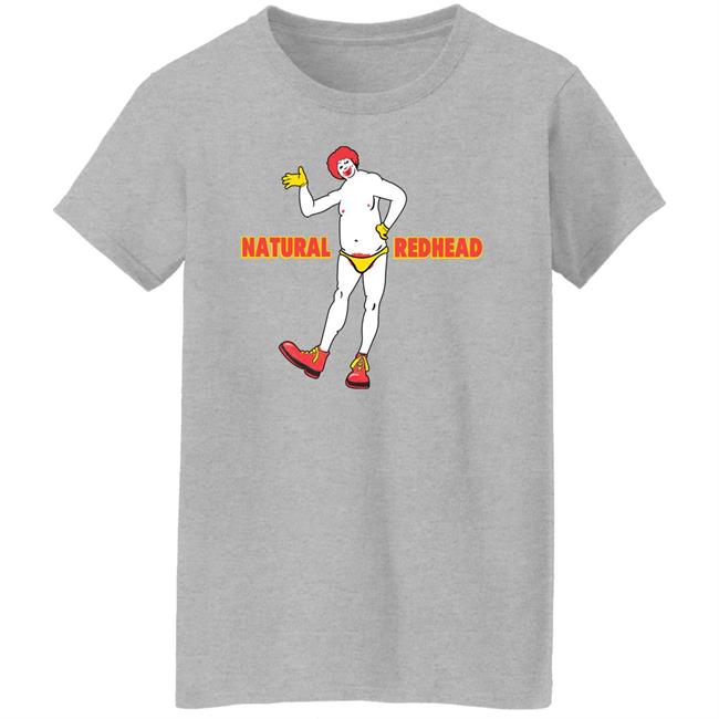 Shirts That Go Hard Natural Redhead Shirt Shirts That Go Hard Natural Redhead Shirt