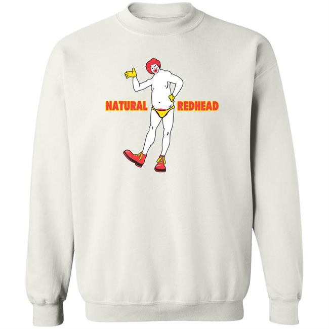 Shirts That Go Hard Natural Redhead Shirt Shirts That Go Hard Natural Redhead Shirt