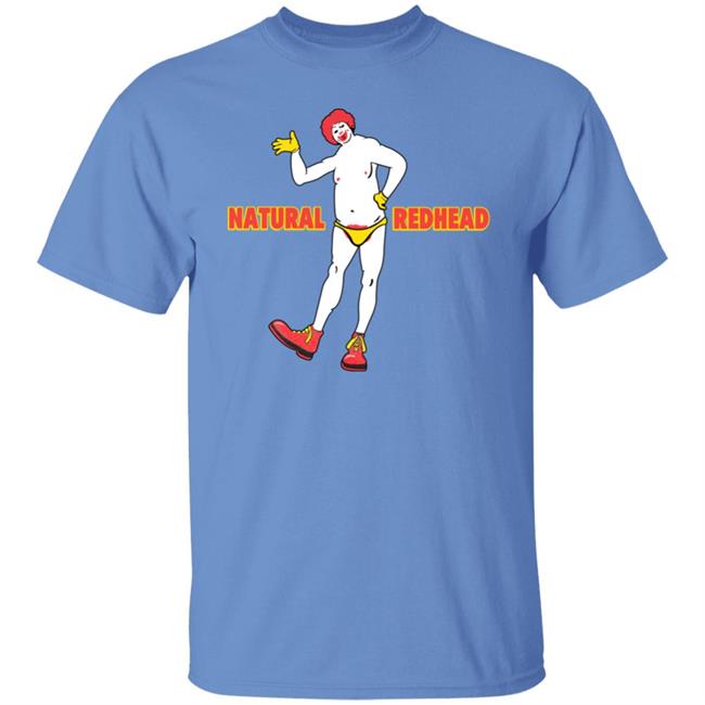 Shirts That Go Hard Natural Redhead Shirt Shirts That Go Hard Natural Redhead Shirt