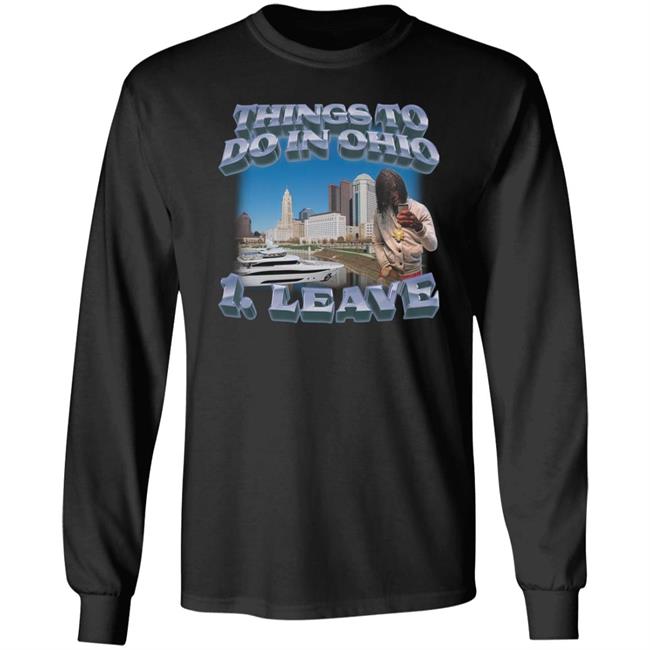 Things To Do In Ohio 1 Leave Shirt Saejinuniverse Swag Stimulus Merch