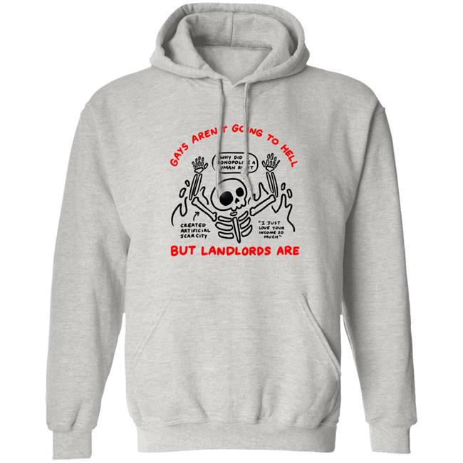 Ejchong Merch Gays Aren't Go To Hell But Landlords Are Shirt