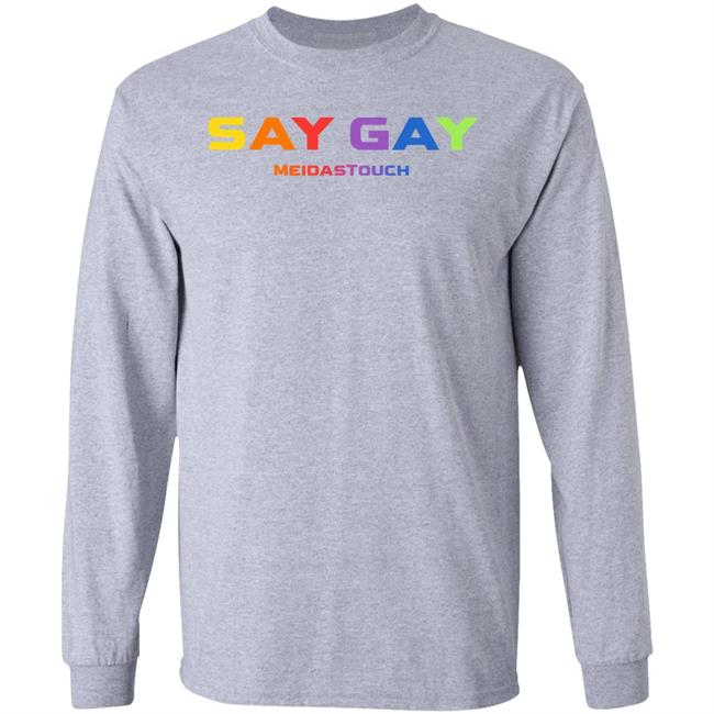 Meidastouch Merch Say Gay Meidastouch Shirt Lgbtq+ The Trevor Project