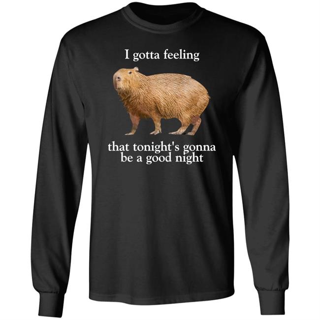 James Capybara I Gotta Feeling That Tonight's Gonna Be A Good Night Shirt Caucasian James Merch