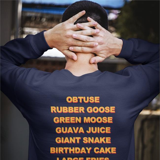 Obtuse Rubber Goose Green Moose Guava Juice Tees