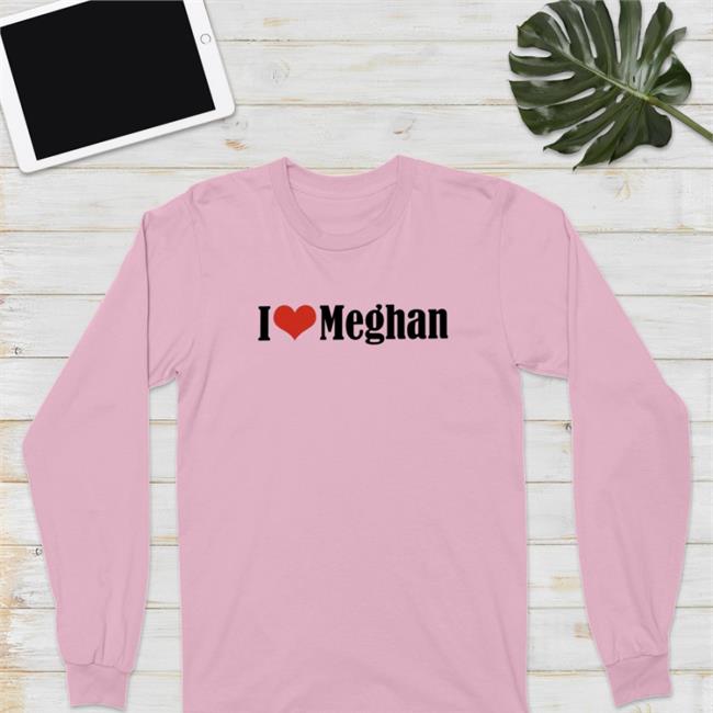 I Love Meghan Hoodie