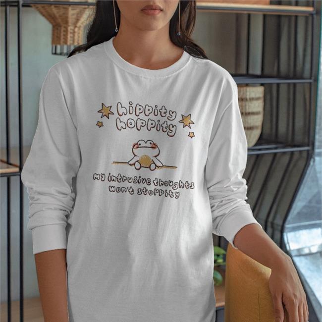 Buttercreamren Hippity Hoppity My Intrusive Thoughts Won't Stoppity Sweatshirt White