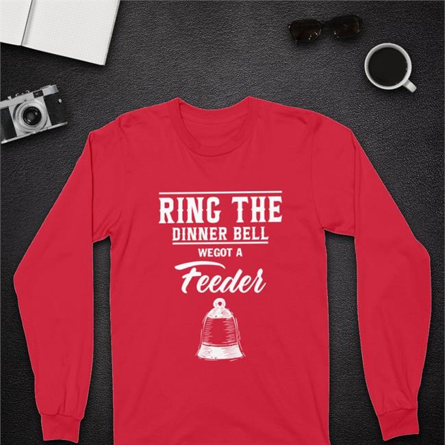 Ring The Dinner Bell We Got A Feeder Shirt Piki Bruh Pokibruh