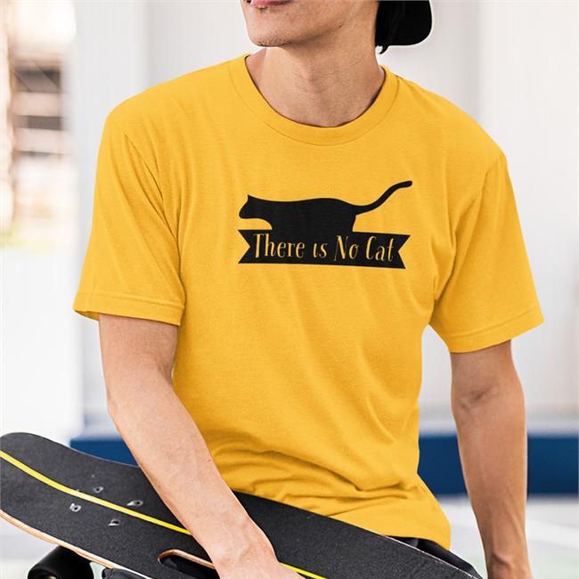 There Is No Cat Shirt Sweatshirt Rawpaw Store