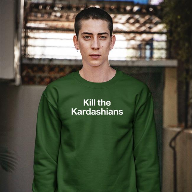 Kill The Kardashians T Shirts