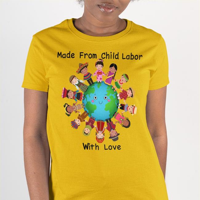 Shirts With Threatening Auras Made From Child Labor With Love Shirt Disturbingshirt