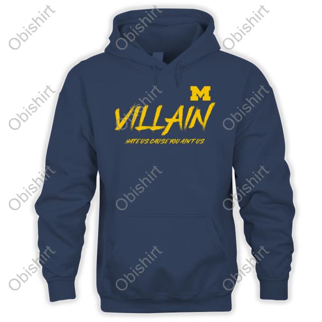 Villian Hate Us Cause You Ain't Us Official Shirt