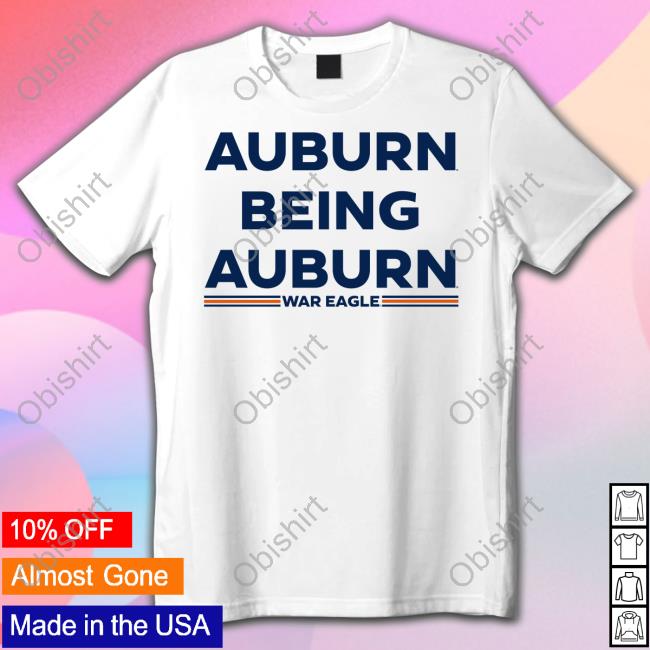 Auburn Being Auburn Shirt Scarlet And Gold Shop