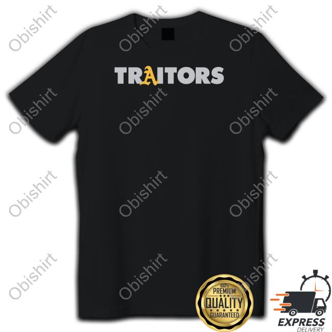 Oakland A's Traitors Long Sleeve T Shirt
