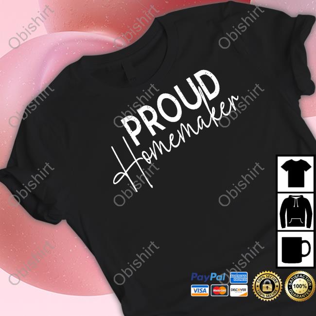 Recklesspatriotgear Proud Homemaker Tee Shirt