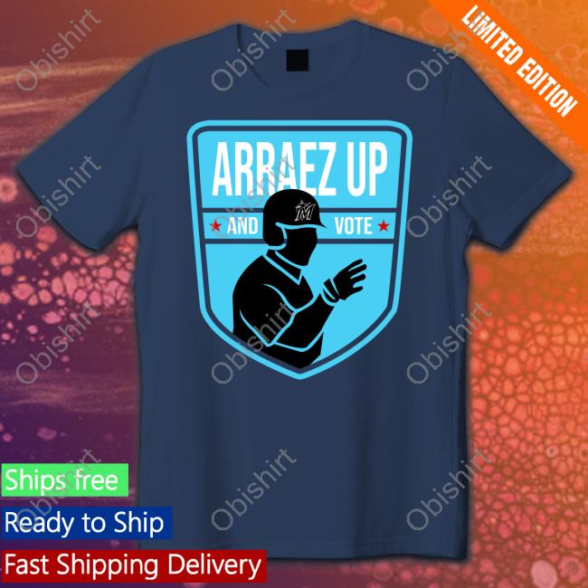 Arraez Up And Vote Tee Shirt