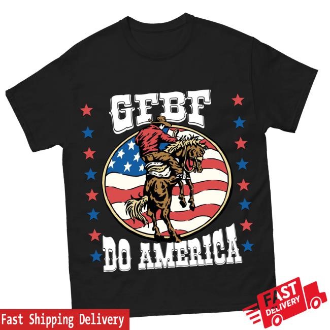Hangovergang Official Merch Gfbf Do America Funny Shirt