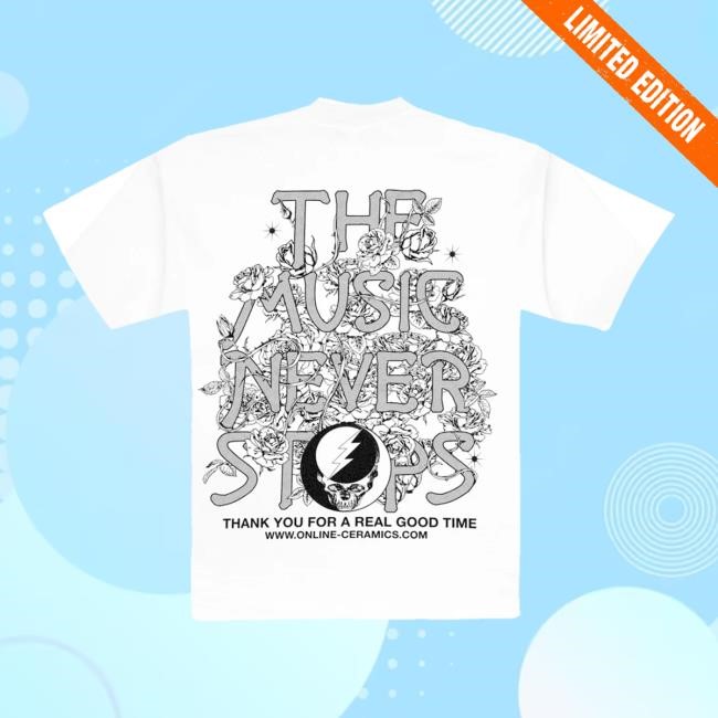 Online Ceramics Dead Forever The Music Never Stop Thank You T-Shirt