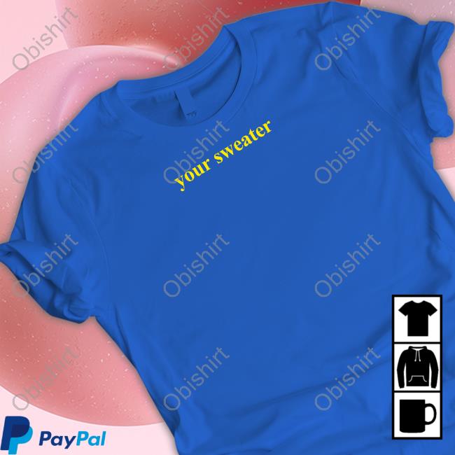 Conangray Your Sweater Tee