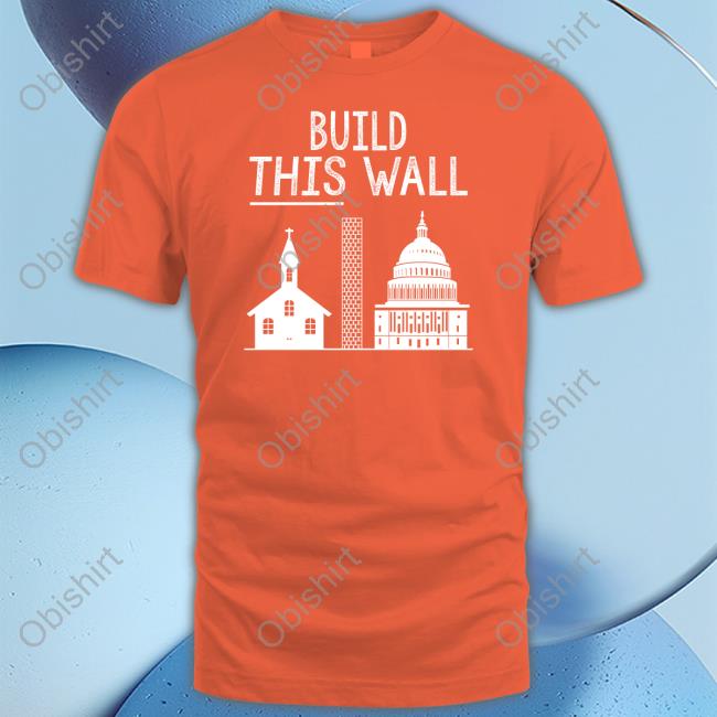 The Other 98% Build This Wall Tee The Other 98% Build This Wall Tee Shirt