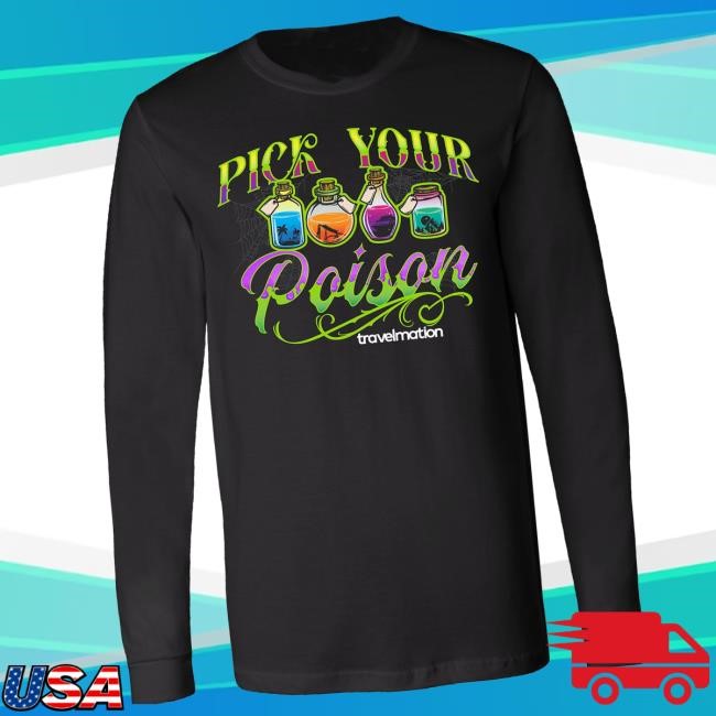 Travelmation Store Merch Pick Your Poison L/S Tee