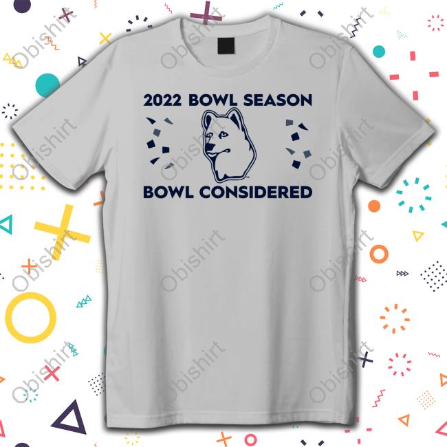 2022 Bowl Season Bowl Considered Tee Shirt