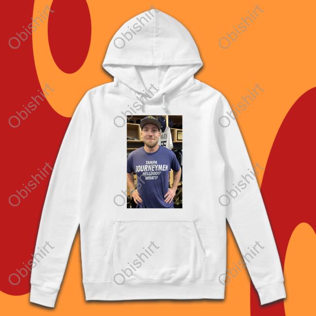 Luke Raley Tampa Journeymen Hellooo What Shirt