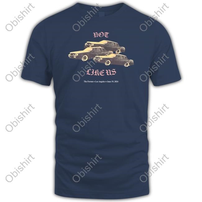 Not Like Us Car The Forum Los Angeles June 19 2024 New Shirt